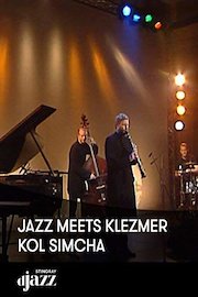 Jazz meets Klezmer: The Kol Simcha World Quintet