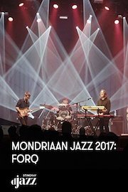 Mondriaan Jazz 2017: FORQ
