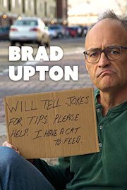Brad Upton -Will be Funny for Money