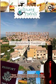 Culinary Travels - Southern Tuscany - Montalcino-Style
