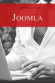 A Beginners Guide To Joomla