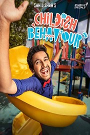 Sahil Shah's: Childish Behaviour