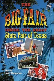 The Big Fair - Inside the Great State Fair of Texas