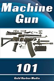 Machine Gun 101