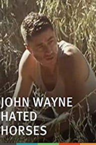 John Wayne Hated Horses