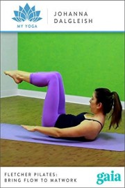 Fletcher Pilates: Bring Flow to Matwork