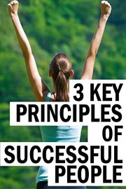 3 Key Principles of Successful People