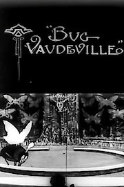 Bug Vaudeville