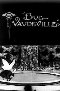 Bug Vaudeville