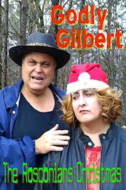 Godly Gilbert - The Rosconians Christmas
