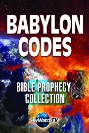 The Babylon Codes: Biblical Prophecy Collection