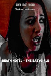 Death Hotel-The Babygirls