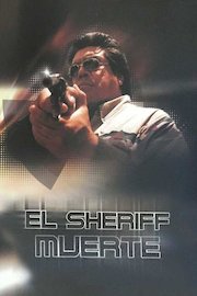 El Sheriff Muerte
