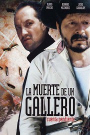 La Muerte De Un Gallero
