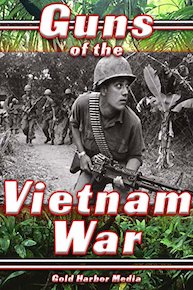 Guns of the Vietnam War