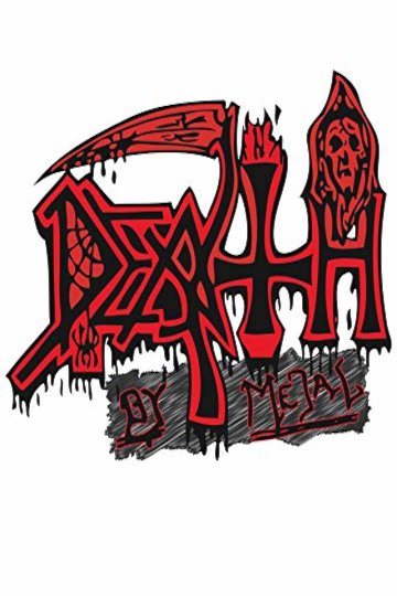 Watch Death - Death By Metal Online | 2018 Movie | Yidio