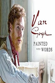 Vincent Van Gogh: Painted with Words