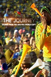 The Journey: Stories from 2010 FIFA World Cup South Africa