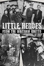 Little Heroes from the Warsaw Ghetto