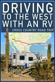 Driving to the West with an RV: Cross Country Road Trip