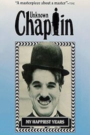 Unknown Chaplin My Happiest Years