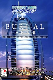 Modern Times Wonders - Burj Al Arab