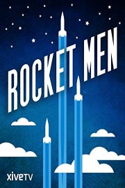 Rocket Men