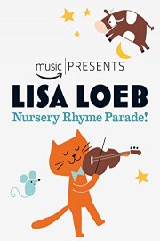 Lisa Loeb, Nursery Rhyme Parade!
