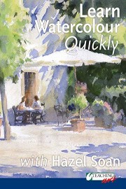 Learn Watercolour Quickly with Hazel Soan