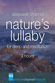 Nature's Lullaby for sleep and meditation 3 hours