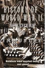 History of World War II - Soldiers Of Industry - Soldiers who carried tools not guns!