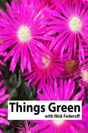 Things Green with Nick Fedeoff