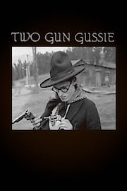 Two Gun Gussie