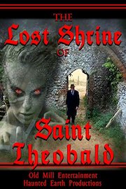 The Lost Shrine of Saint Theobald