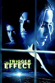 The Trigger Effect