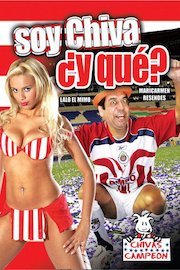 Soy Chiva Y Que