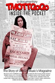 TMOTTGoGo Inside The Pocket: The Story of Go-Go Music's Magazine