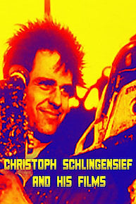 Christoph Schlingensief and His Films