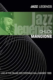 Chuck Mangione Jazz Legends Live