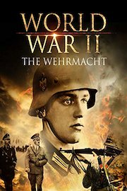 World War II: The Wehrmacht