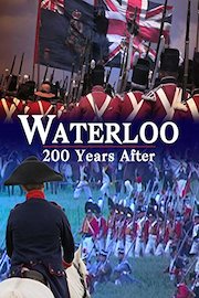 Waterloo: 200 Years After