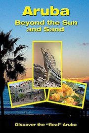 Aruba - Beyond the Sun and Sand
