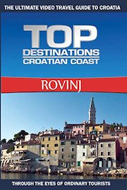 Top Destinations - Croation Coast - Rovinj