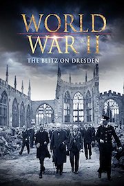 World War II: The Blitz on Dresden