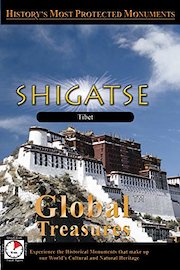 Global Treasures - Shigatse, Tibet