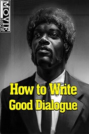How to Write Good Dialogue