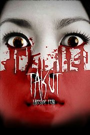 Takut: Faces Of Fear