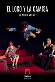 El Loco y La Camisa