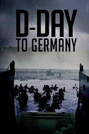 D-Day To Germany
