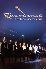 Riverdance Live from New York City
